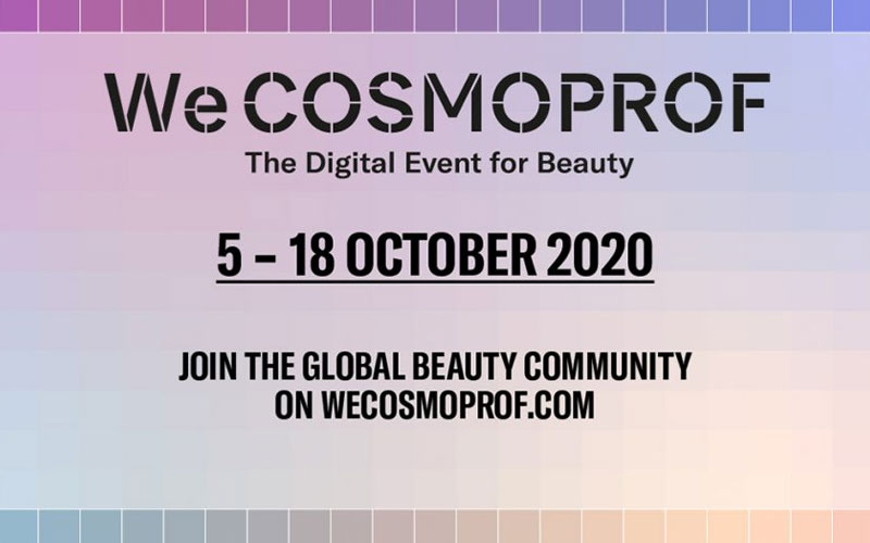 Vieni a trovarci a WeCosmoprof 5-18 Ottobre 2020